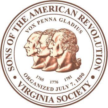 Circular seal for the Virginia Society of the Sons of the American Revolution. At the center, there are three busts in profile facing left, representing Patrick Henry, Thomas Jefferson, and George Washington. Above the busts, the words “Vox Penna Gladius” are inscribed, symbolizing “the Voice,” “the Pen,” and “the Sword.” Below each bust are the dates “1765,” “1776,” and “1781,” corresponding to significant events: Patrick Henry’s seat in the House of Burgesses, Thomas Jefferson’s writing of the Declaration of Independence, and George Washington’s victory at Yorktown. At the bottom, the text reads “Organized July 7, 1890.” The outermost border contains the text “SONS OF THE THE AMERICAN REVOLUTION • VIRGINIA SOCIETY.” The seal uses a brownish background with darker brown text and detailing.